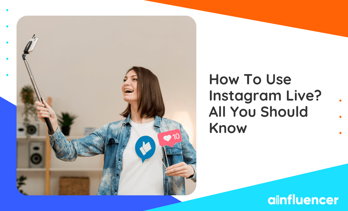 How To Use Instagram Live In 2023? All You Should Know