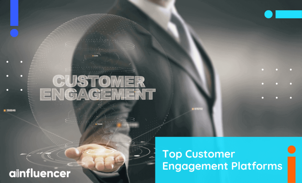 Read more about the article 20 Top Customer Engagement Platforms – 2023 Update