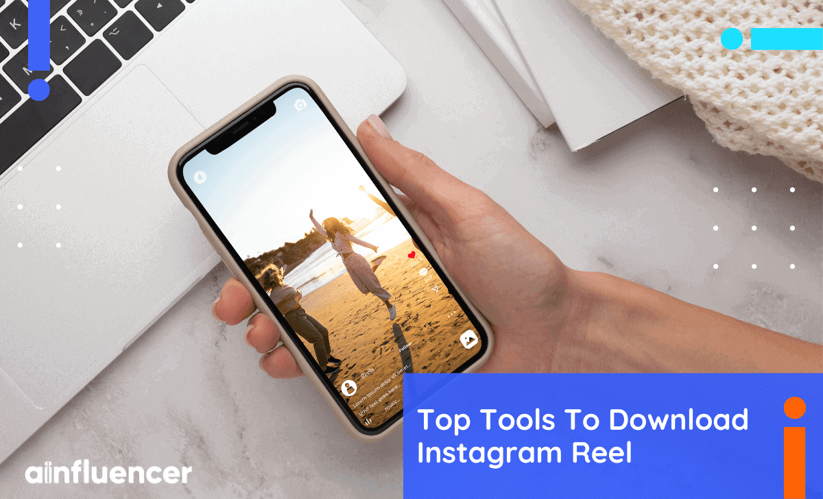 You are currently viewing How To Download Instagram Reel? 10 Best Instagram Reel Downloader In 2024