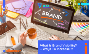 Read more about the article What Is Brand Visibility? + 10 Ways To Increase It