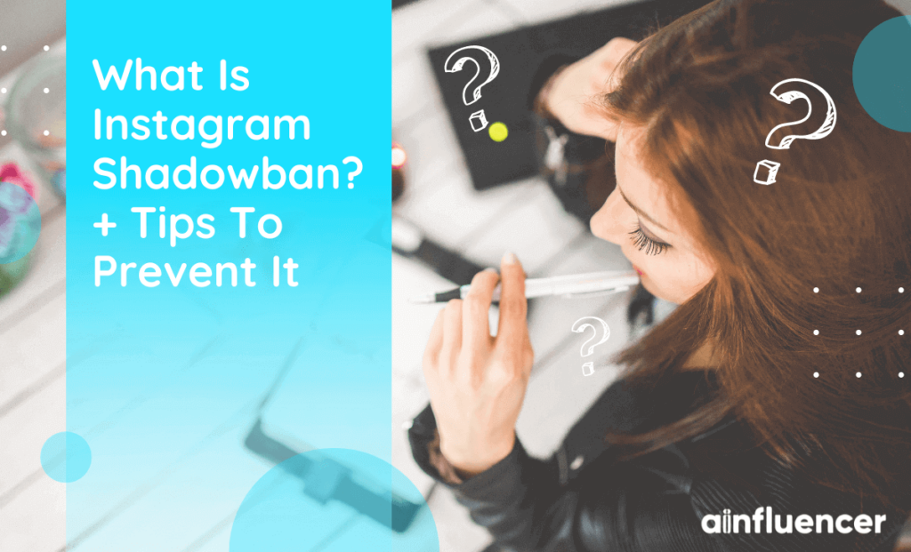 Read more about the article What Is Instagram Shadowban? + 12 Tips To Prevent It
