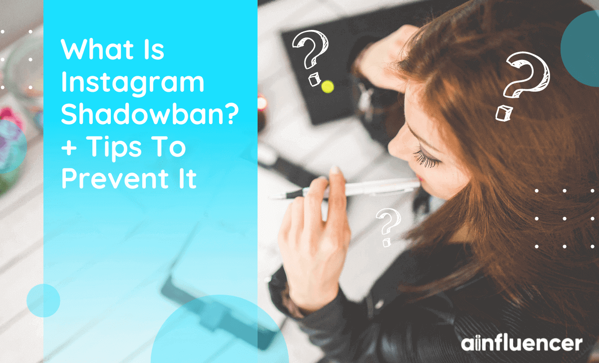 You are currently viewing What Is Instagram Shadowban? + 12 Tips To Prevent It