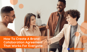 Read more about the article How To Create A Brand Collaboration Agreement That Works For Everyone In 2023