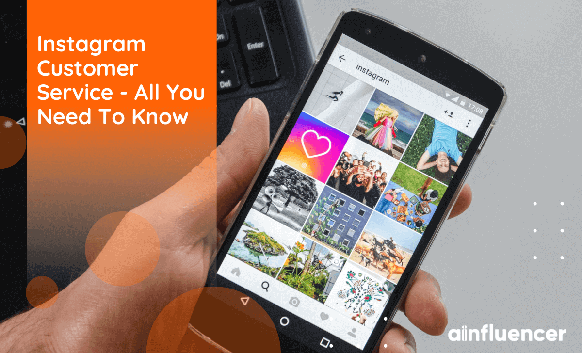 You are currently viewing Instagram Customer Service – All You Need To Know