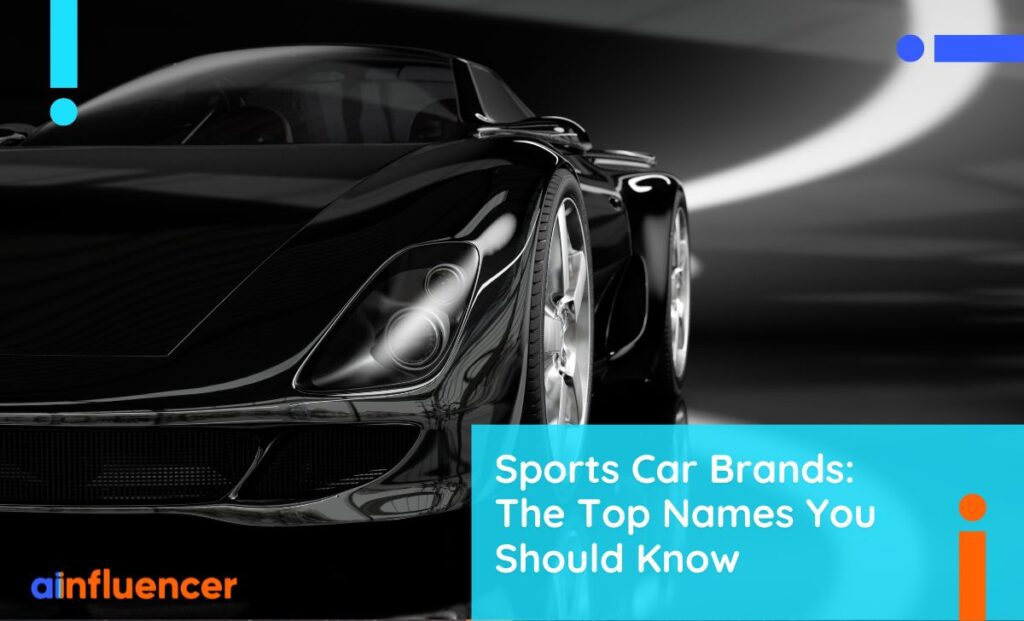 Read more about the article Sports Car Brands: The Top 10 Names You Should Know