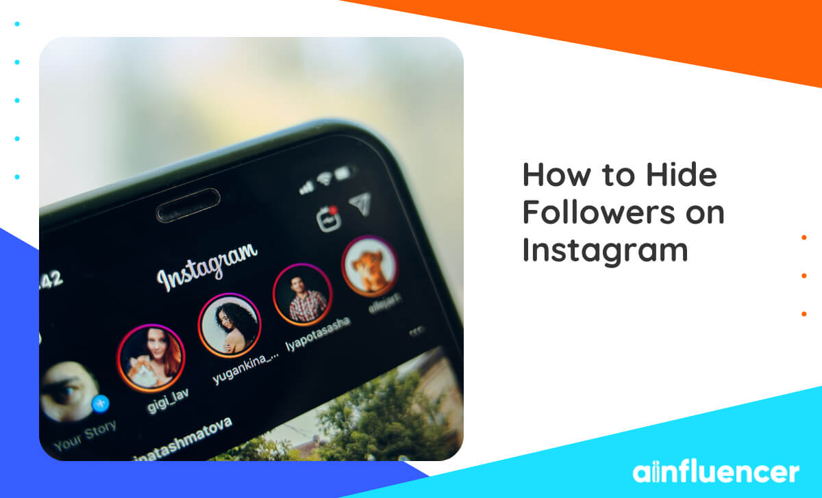 You are currently viewing How to Hide Followers on Instagram: 3 Different Methods