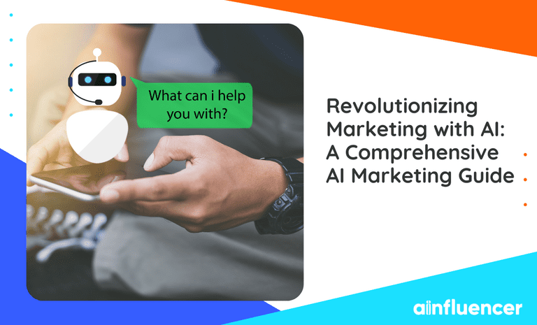 Read more about the article Revolutionizing Marketing with AI: A Comprehensive AI Marketing Guide