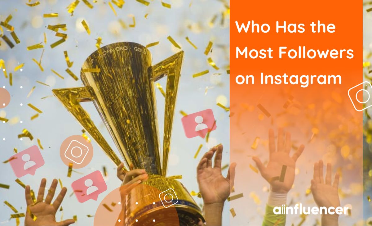 Who Has the Most Followers on Instagram in 2023