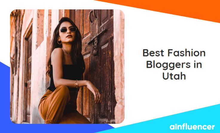 Read more about the article 10 Best Fashion Bloggers in Utah in 2023