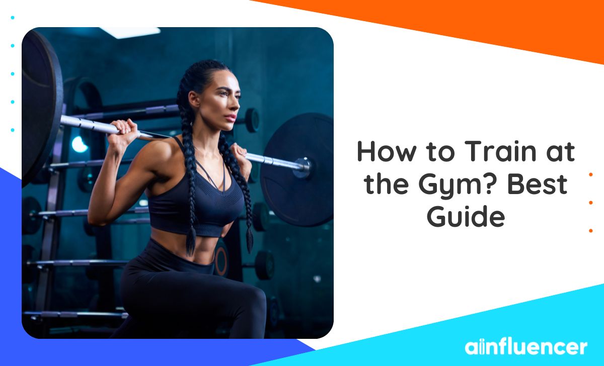 You are currently viewing How to Train at the Gym? Best Guide in 2023