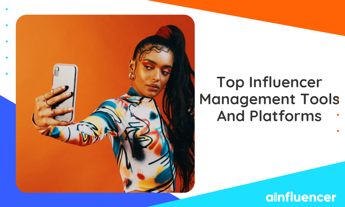 You are currently viewing Top 9 Influencer Management Tools And Platforms In 2024