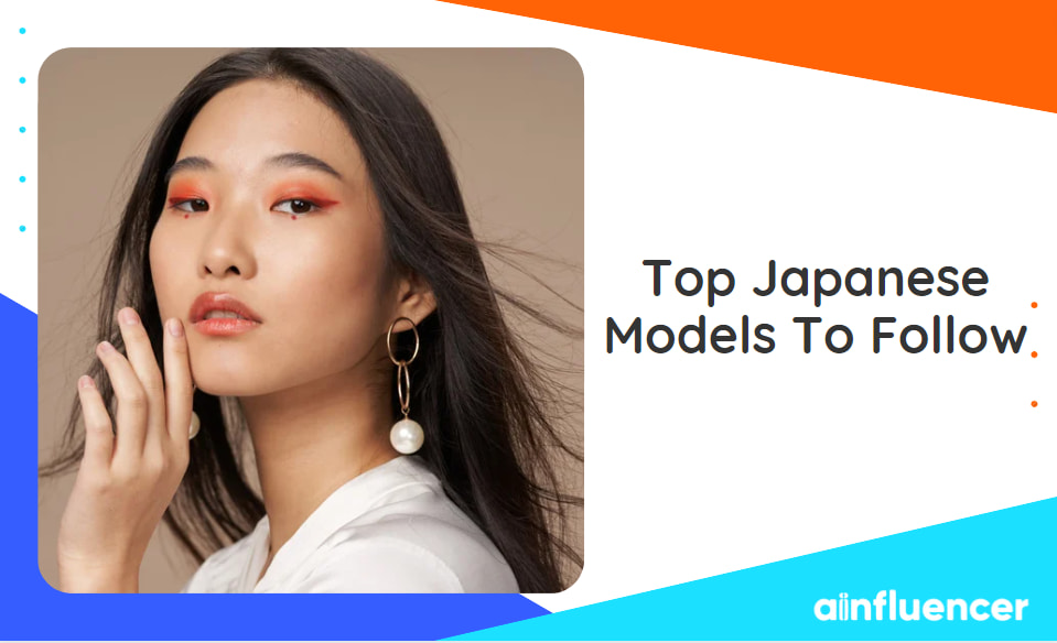 You are currently viewing Top 20 Japanese Models to Follow in 2023