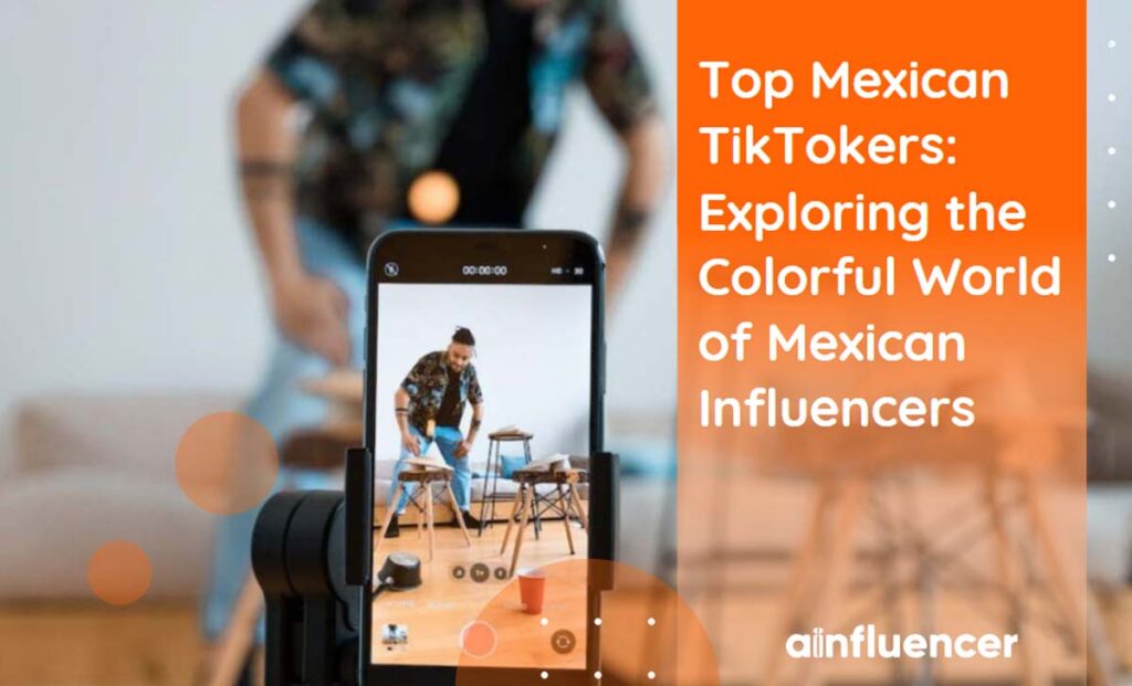 Read more about the article Top 25 Mexican TikTokers: Meet Mexico’s Famous TikTok Influencers in 2024