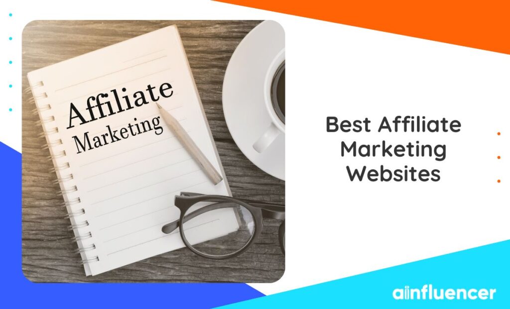 Read more about the article 15 Best Affiliate Marketing Websites to Be Aware of in 2024
