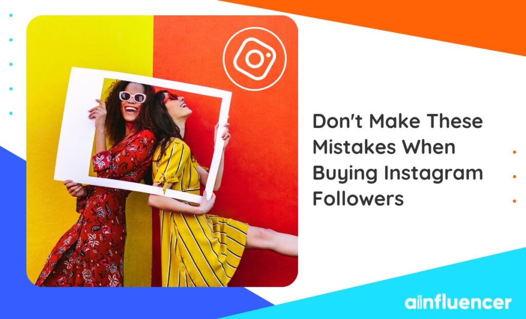 Read more about the article Don’t Make These Mistakes When Buying Instagram Followers in 2023