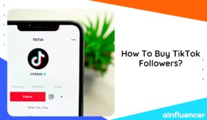 Read more about the article How To Buy TikTok Followers? Top Platforms In 2024