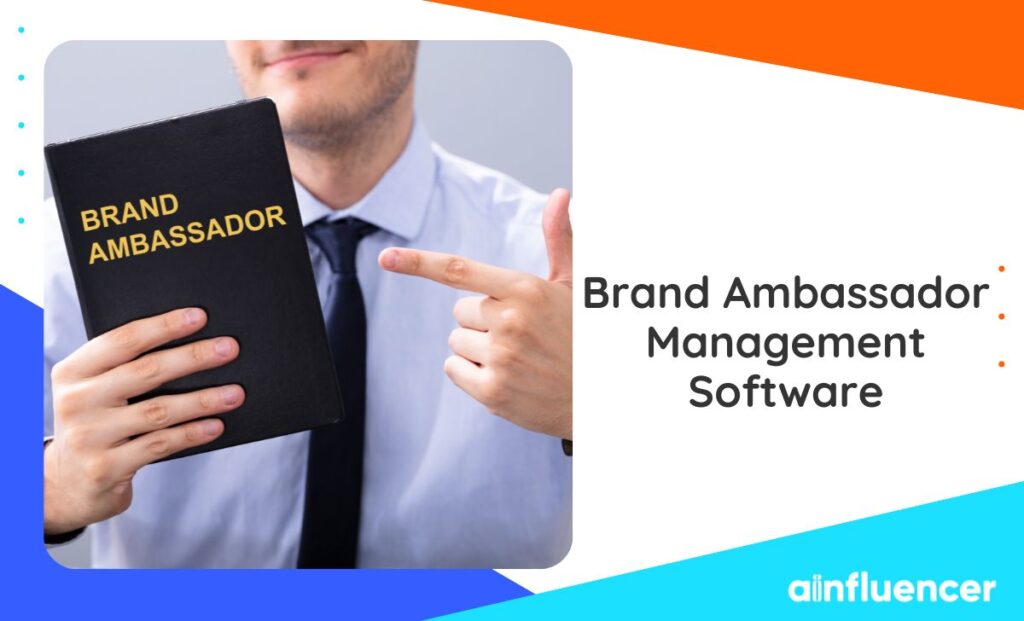 Read more about the article 5 Best Brand Ambassador Management Software in 2023