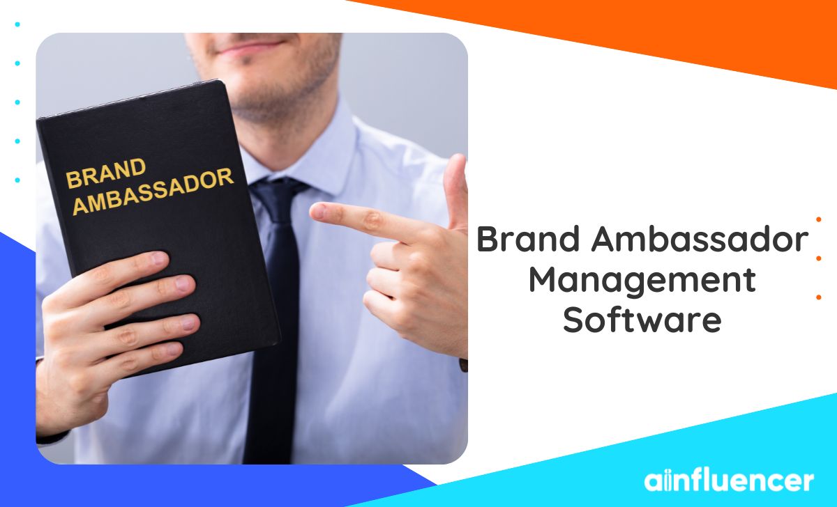 You are currently viewing 5 Best Brand Ambassador Management Software in 2023