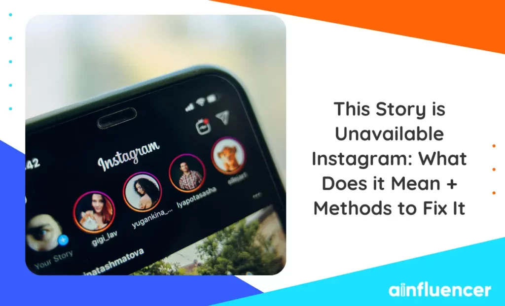 Read more about the article This Story is Unavailable Instagram: What Does it Mean + 4 Methods to Fix It