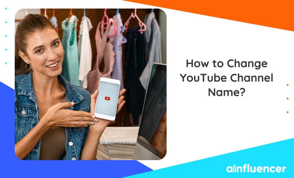 Read more about the article How to Change YouTube Channel Name? Step-by-Step Guide in 2024