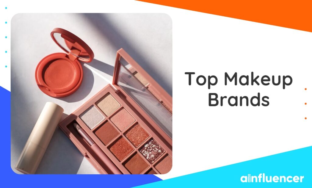 Read more about the article Top 12 Makeup Brands In 2023 – Luxury And Affordable