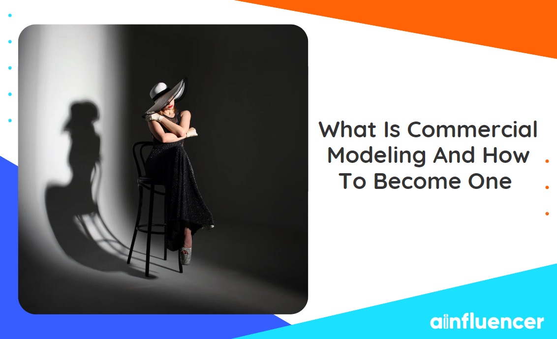 You are currently viewing What Is Commercial Modeling And How To Become One In 2023