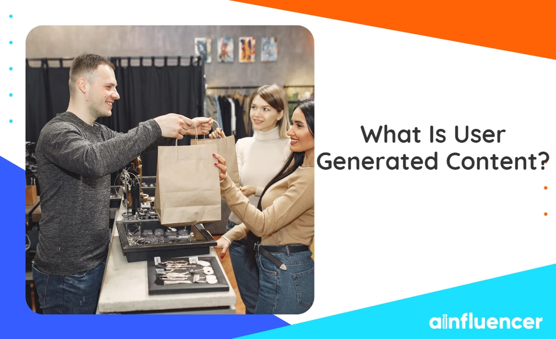 You are currently viewing What Is User Generated Content And How It Helps Your Business In 2023
