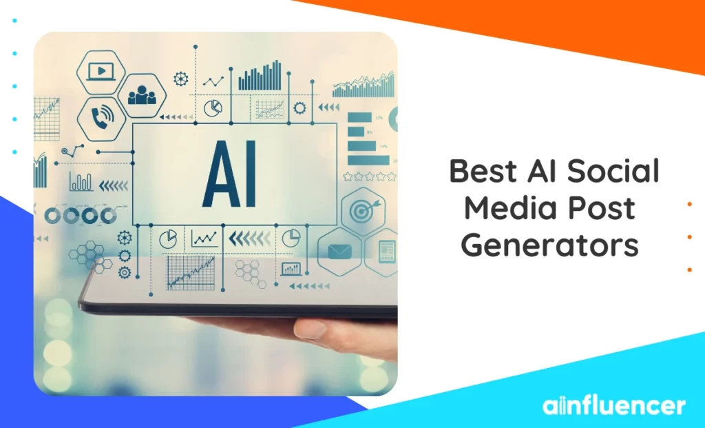 Read more about the article 7 Best AI Social Media Post Generators in 2023