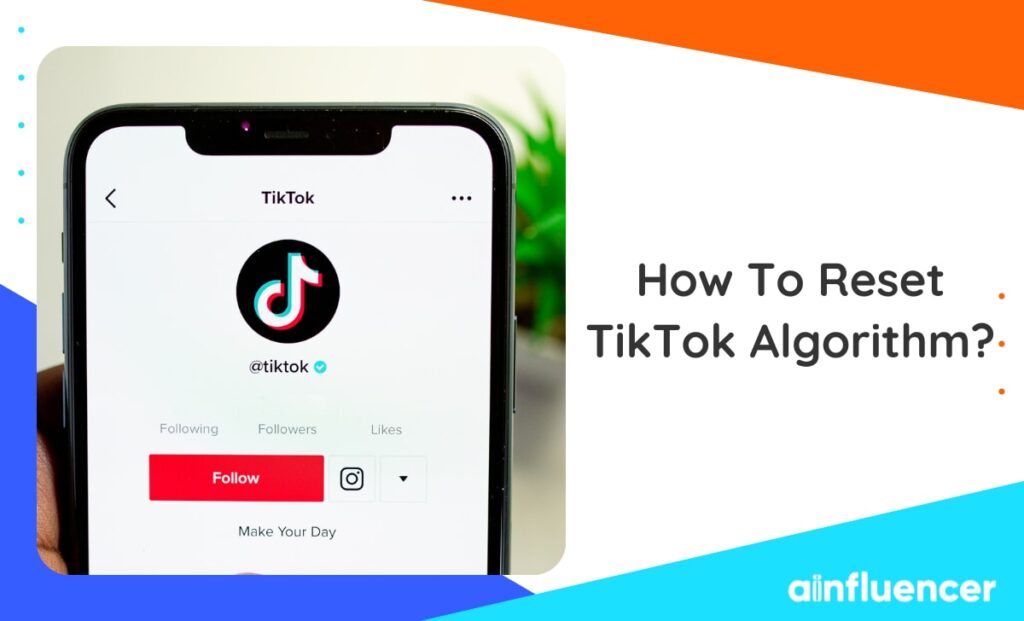 Read more about the article How To Reset TikTok Algorithm In 2023?