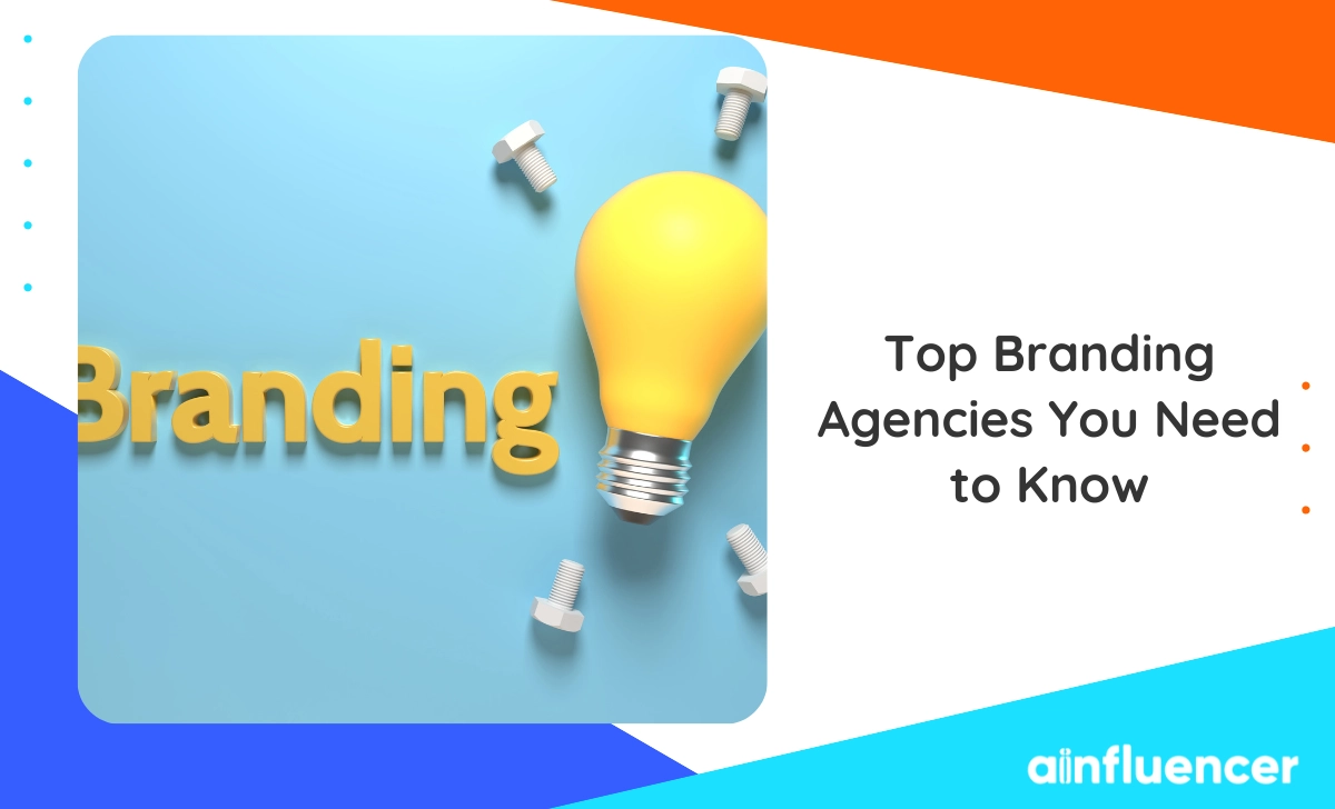 You are currently viewing Top 7 Branding Agencies You Need to Know in 2024