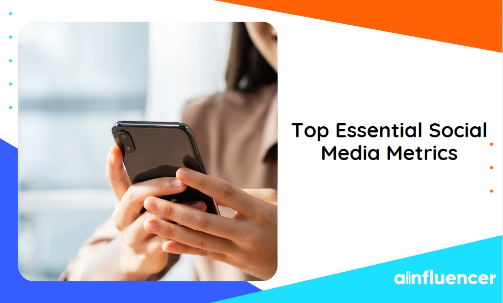 Read more about the article Top 8 Essential Social Media Metrics You Need To Track