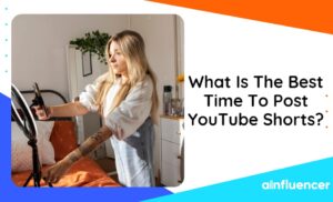 Read more about the article What Is The Best Time To Post YouTube Shorts In 2023?