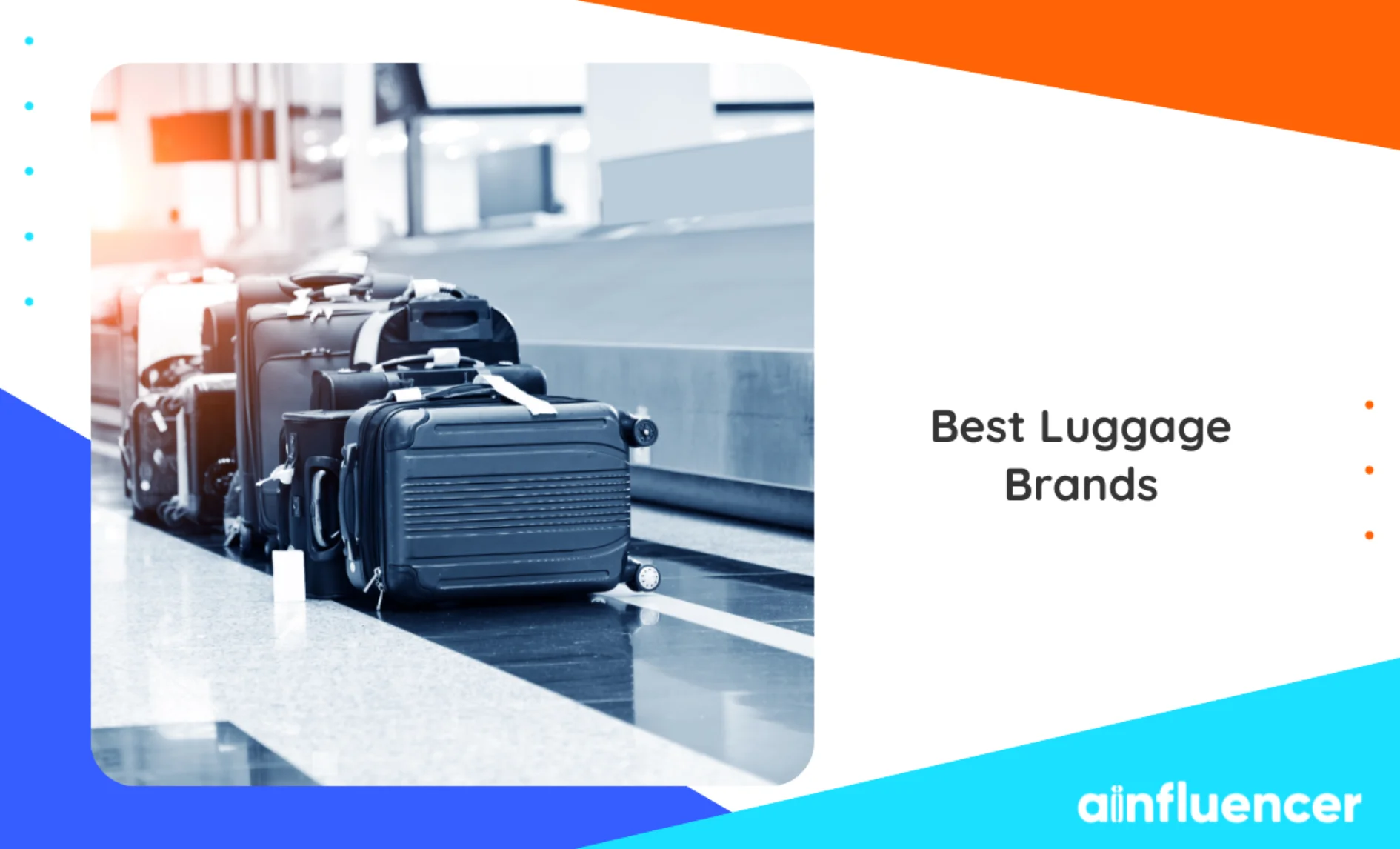 You are currently viewing 15 Best Luggage Brands for Influencers to Collaborate with in 2024