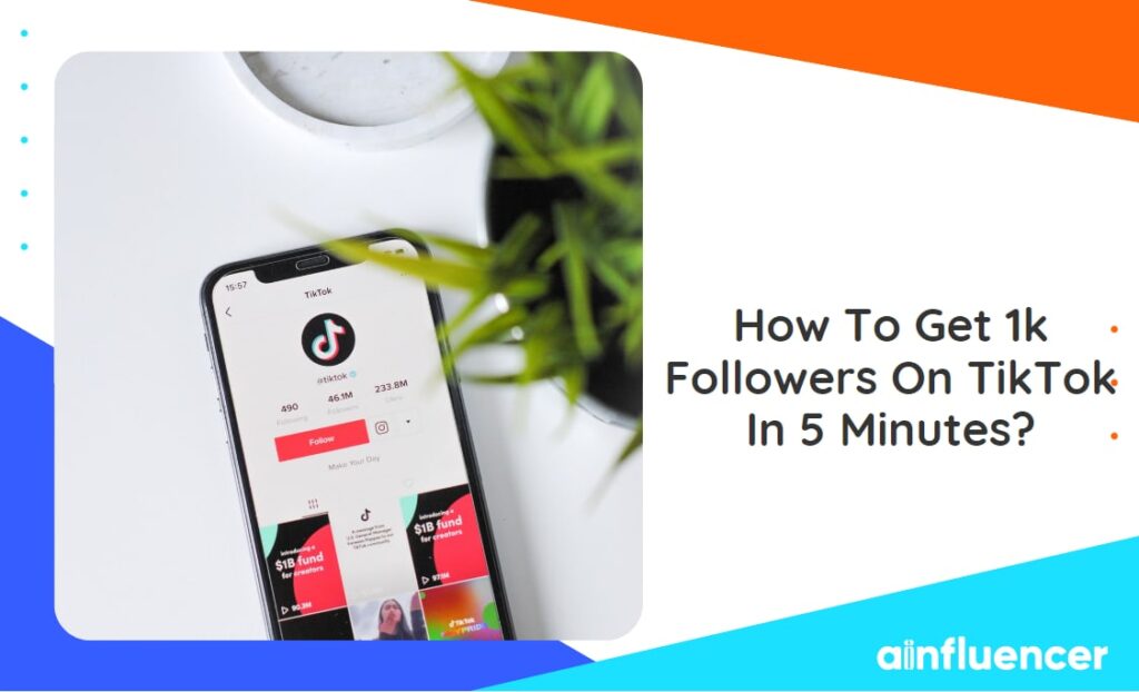 Read more about the article How To Get 1k Followers On TikTok In 5 Minutes?
