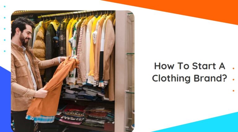 How To Start A Clothing Brand 768x427 