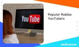 Read more about the article 7 Popular Roblox YouTubers You Might be Interested in 2024