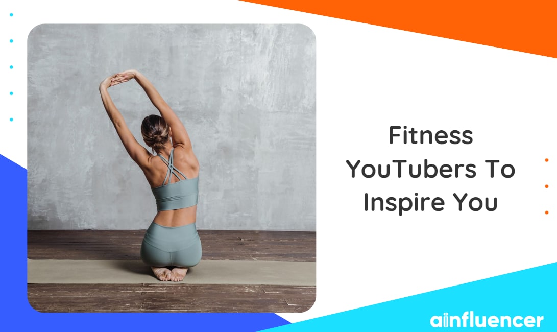 You are currently viewing 10 Best Fitness YouTubers To Inspire You