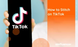 Read more about the article How to Stitch on TikTok in 2024