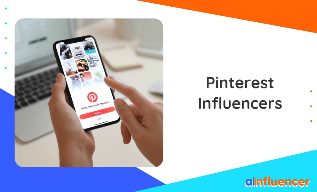 You are currently viewing Top 10 Pinterest Influencers To Check And Follow