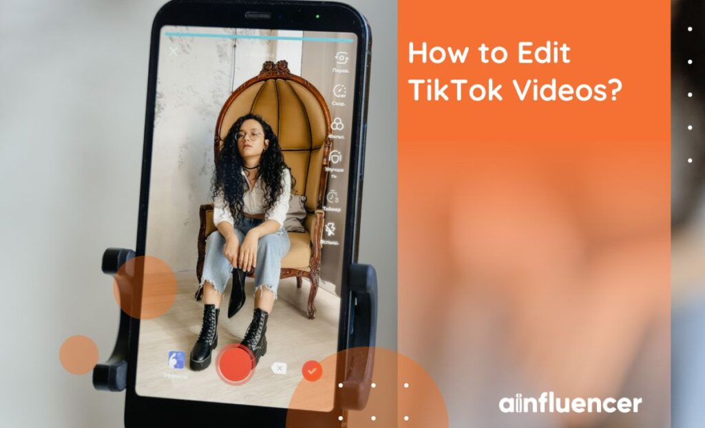 Read more about the article How to Edit TikTok Videos? [The Ultimate Guide in 2024]