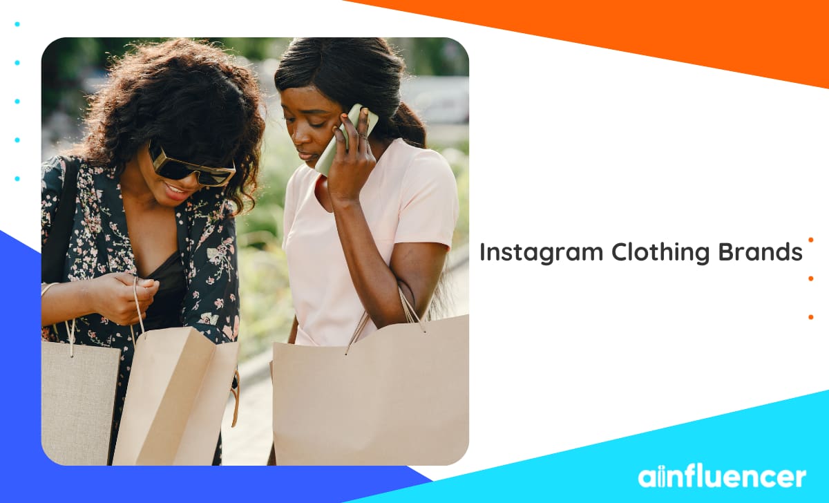 You are currently viewing Top 10 Instagram Clothing Brands You Need To Check This Year