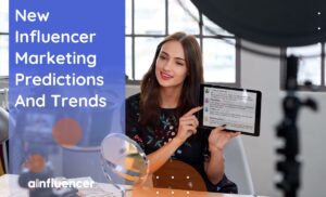 Read more about the article New Influencer Marketing Predictions And Trends for 2024