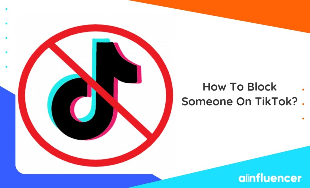 Read more about the article How To Block Someone On TikTok In 2024?