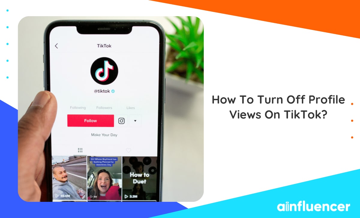 You are currently viewing How To Turn Off Profile Views On TikTok In 2024?