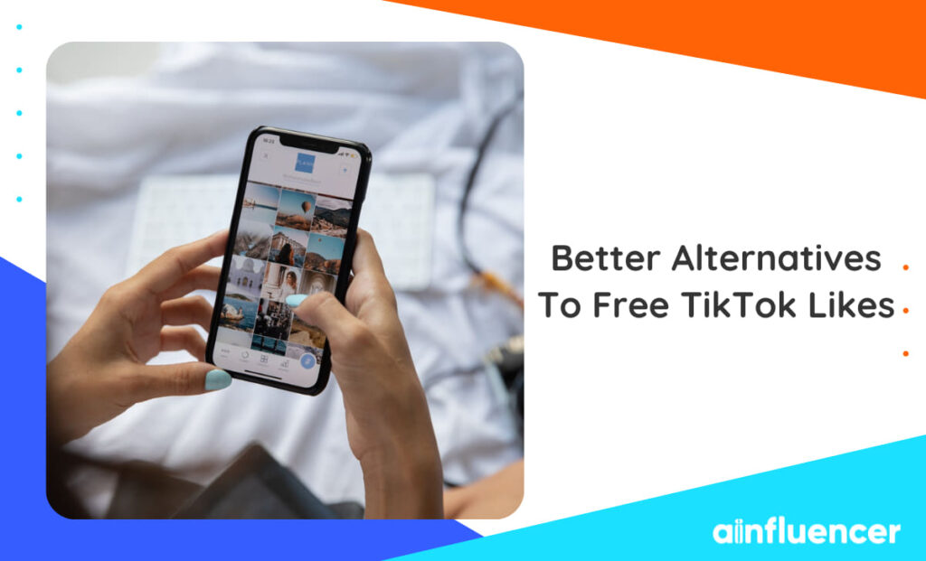 Read more about the article Better Alternatives To Free TikTok Likes In 2024