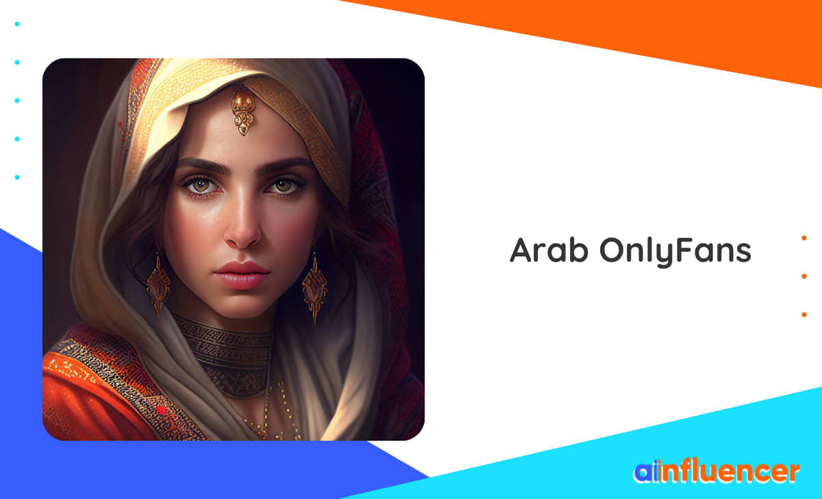 You are currently viewing Arab OnlyFans: 10 Hottest Creators In 2024