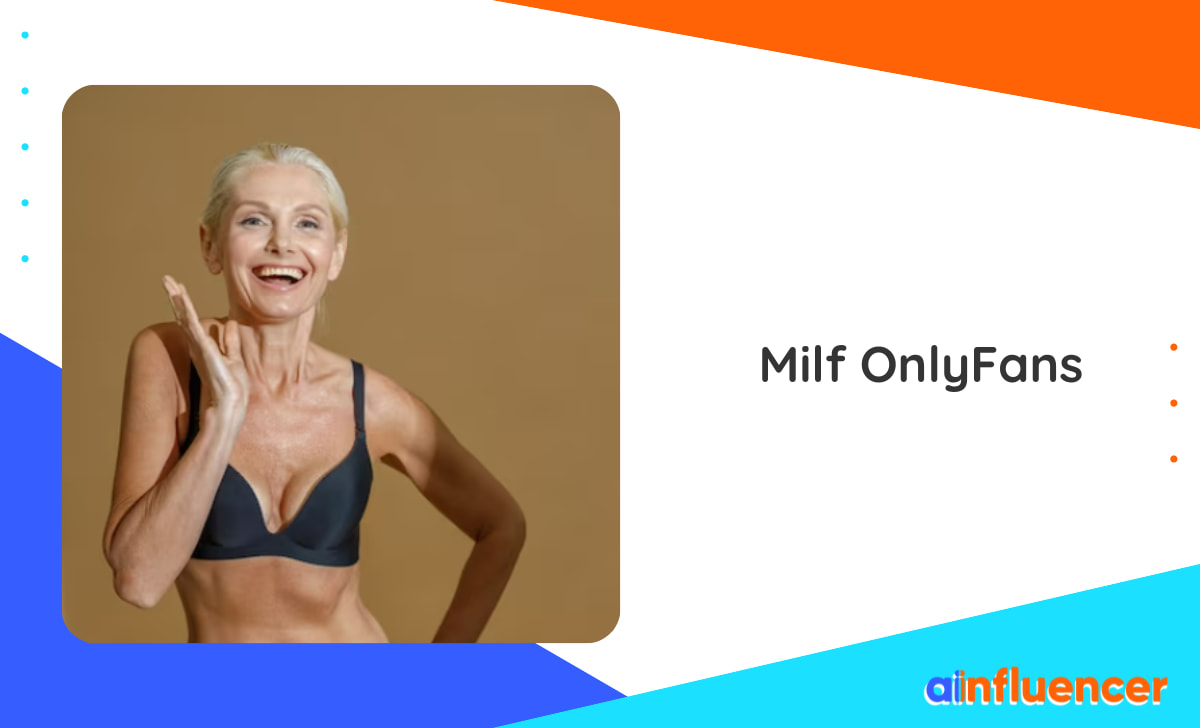 You are currently viewing 10 Hottest Milf OnlyFans Creators In 2024