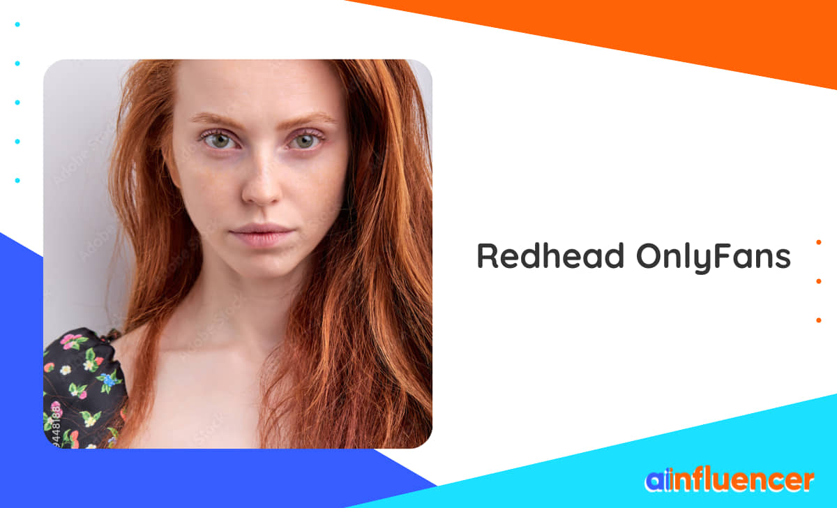 You are currently viewing Redhead OnlyFans: 10 Sexiest Creators To Check