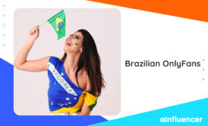 Read more about the article Brazilian OnlyFans: 10 Hottest Girls In 2024