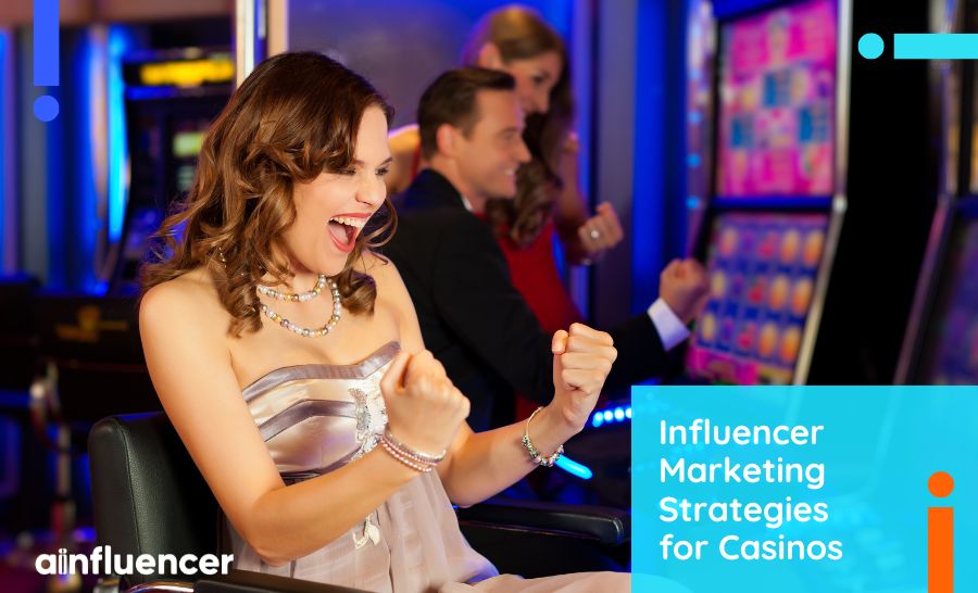 You are currently viewing Influencer Marketing Strategies for Casinos: Best Guide in 2024